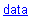 Textfeld: data